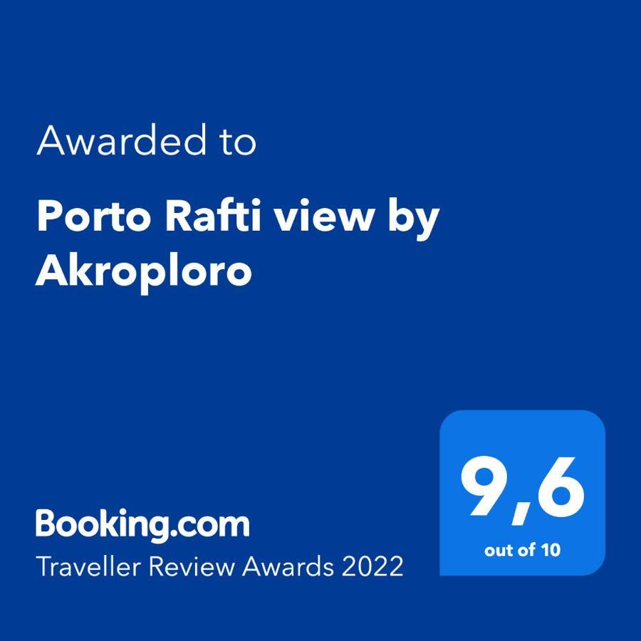 Porto Rafti View By Akroploro Exterior photo